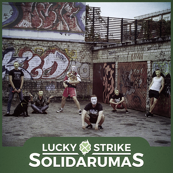 LUCKY STRIKE išleido naują albumą: stiprų, linksmą, prasmingą ir nemokamą