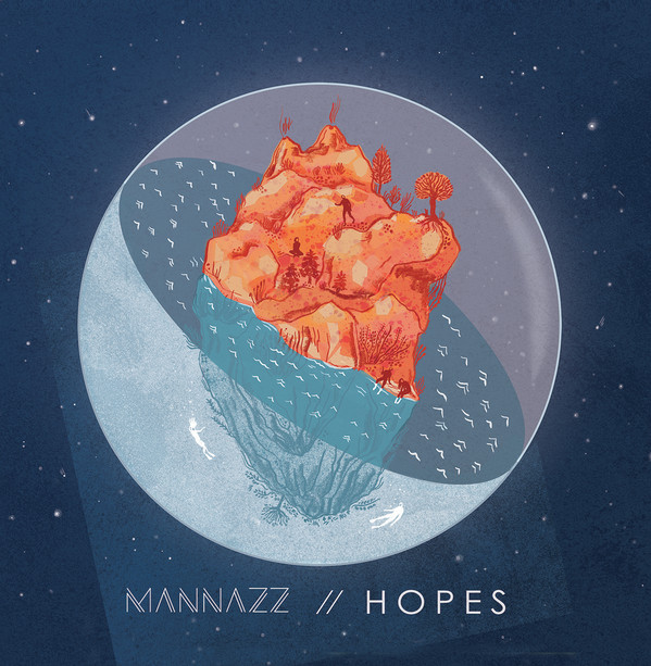 Recenzija. MaNNazz - Hopes (2017). Teišsipildo viltys!