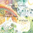 Wonderful mix of cultures: Lithuanian/Indian/Jewish folk music CD. Nādaprem & Atalyja. Virsmai ir Versmės