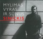 CD review. Lithuanian rock legend SINICKIS: Between irony and lyricism