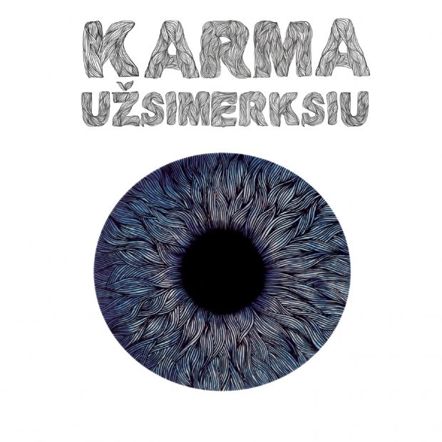 Recenzija: "Karma" - "Užsimerksiu": sėkmingos savęs paieškos roko ritmu