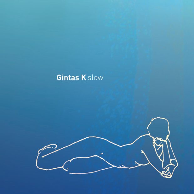 Recenzija. Gintas K. „Slow“ (2013). Metamorfozės: elektroakustika, virtusi akustine elektronika