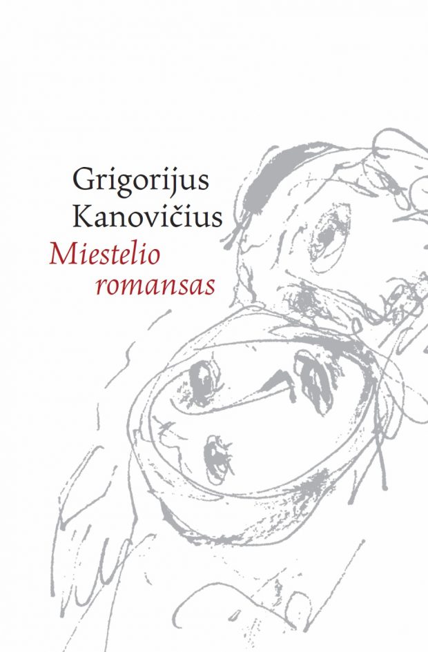 Nepakartojami ir gyvi charakteriai Grigorijaus Kanovičiaus „Miestelio romanse“