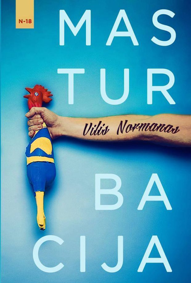 Recenzija: V. Normano „Masturbacija“ – išgyvenimo vadovėlis Absurdistano Oligarchinės Respublikos piliečiams (N-18)