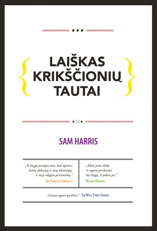 Recenzija. Sam Harris. „Laiškas krikščionių tautai“ (Kitos knygos, 2014). Dievaneigystė – aklavietėje