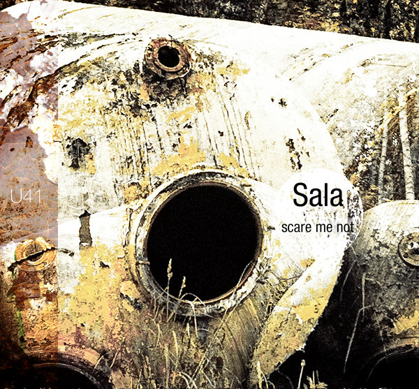 Review. SALA - Scare Me Not (2017, Unfathomless). Masterpiece that scares with its astuteness