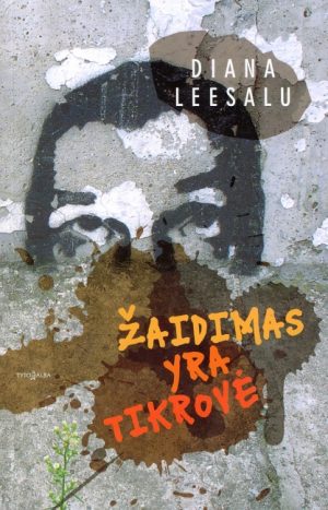 NEREIKALINGI: ŽAIDIMAS YRA TIKROVĖ. Šių dienų romanas jaunimui