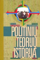 Sena knyga: POLITINIŲ TEORIJŲ ISTORIJA. Antra laida, nauja redakcija