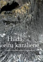 Magija islandiškai: Hilda, Elfų karalienė: islandų sakmės ir pasakos
