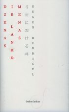 BEMENIS MENAS: DZENAS IR LANKO MENAS