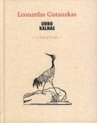 KRITINIO PROTO MIGDYMAS: URBO KALNAS. EILĖRAŠČIAI 1973-2010. NIDA. MARDASAVAS. VILNIUS
