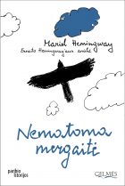 NAUJIENOS. HEMINGWAY ir AROMŠTAM