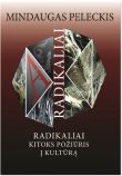 Radikaliai kitoks požiūris į kultūrą